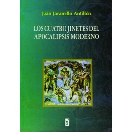 LOS CUATRO JINETES DEL APOCALIPSIS MODERNO  (VERSION IMPRESA)