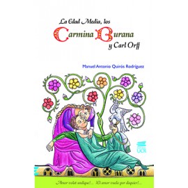 LA EDAD MEDIA LOS CARMINA BURANA Y CARL ORFF (VERSION IMPRESA)