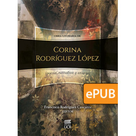 Obra literaria de Corina Rodríguez López   (Libro digital ePub) 