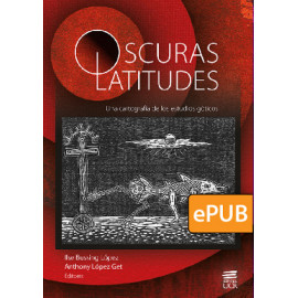 Oscuras latitudes. Una cartografía de los estudios góticos (LIBRO DIGITAL EPUB)
