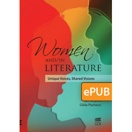 WOMEN AND - IN LITERATURE. UNIQUE VOICES, SHARED VISIONS (LIBRO DIGITAL EPUB)