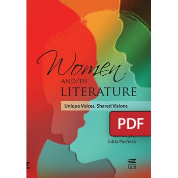 Women and/in literature : unique voices, shared visions