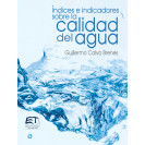 INDICES E INDICADORES SOBRE LA CALIDAD DEL AGUA(VERSION IMPRESA)